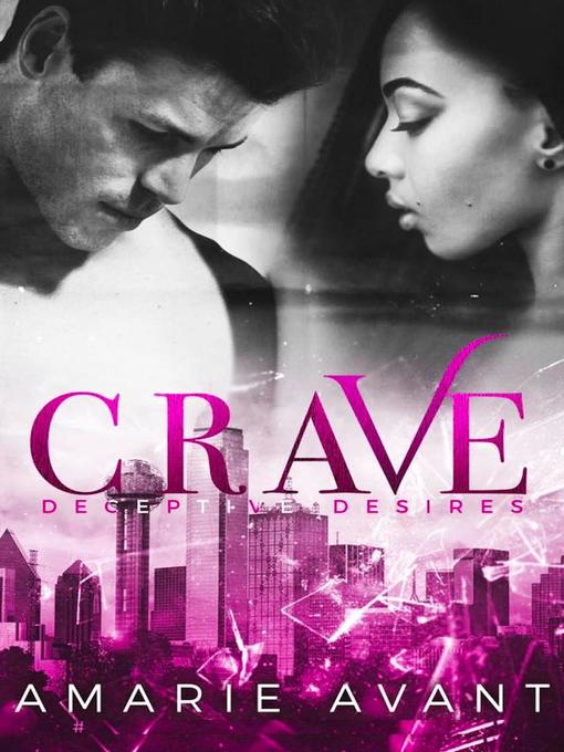 Title details for Crave by Amarie Avant - Available